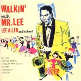 Allen ,Lee - Walkin' With Mr Lee And His Band Allen ,Lee - Walkin' With Mr Lee And His Band
